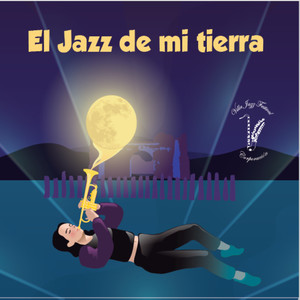 El Jazz de Mi Tierra (En Vivo)