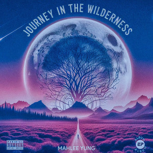 Journey in the Wilderness (Explicit)