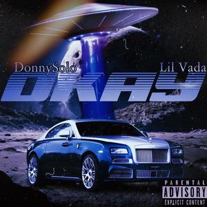 DonnySolo - OKAY (feat. Lil Vada) (Explicit)