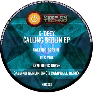 Calling Berlin (Rich Campbell Remix)