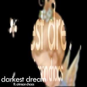 darkest dream