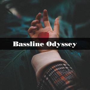 Bassline Odyssey