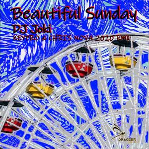 Beautiful Sunday (2020 RMX)