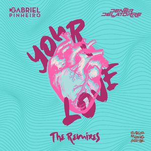 Your Love (DJ Axis Martinez Remix)