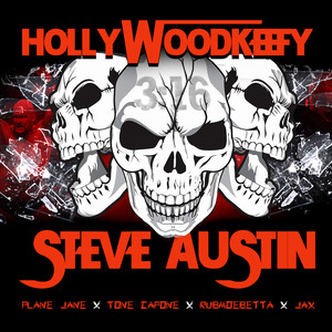 Steve Austin (feat. Plane Jane, Tone Capone, RubMoeBetta & Jax) [Explicit]