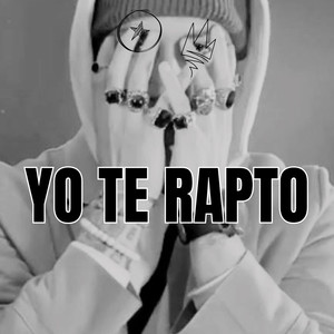 Yo Te Rapto 2 (Explicit)