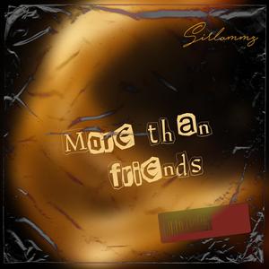 More Than Friends (Explicit)