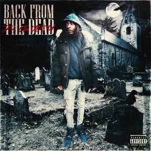 Back From The Dead (Explicit)