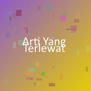 Arti Yang Terlewat