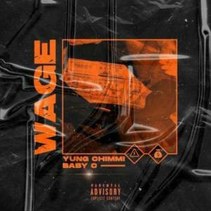 Wage (feat. Baby C) (Explicit)