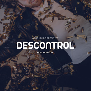 Descontrol (Explicit)