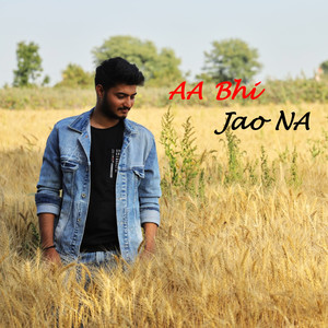 Aa Bhi Jao Na