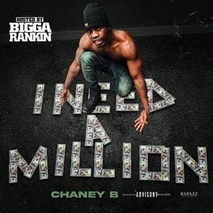 I Need A Million (Explicit)