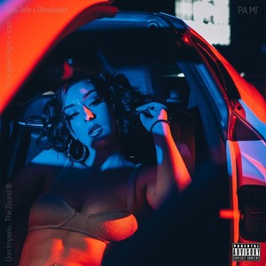 Pa Mi'(feat. Anghell Night & Isam el Lapiz de la Sombra) (Explicit)