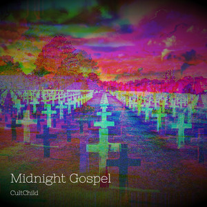 Midnight Gospel