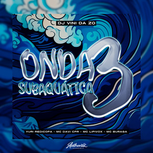 Onda Subaquática 3 (Explicit)