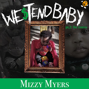 Westend Baby, Pt. 2: The Entrée (Explicit)