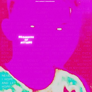 Beginning of Nothing (Explicit)