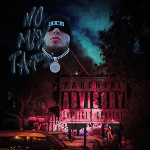 noMixTape (B.O.M.J) (Explicit)