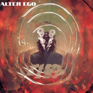 Alter Ego (Explicit)