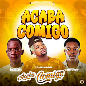 Acaba Comigo (Explicit)