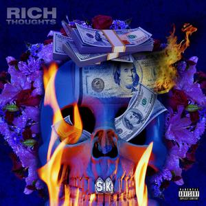 Rich Thoughts (Explicit)