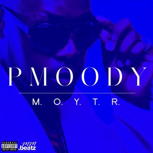 M.O.Y.T.R. (Explicit)