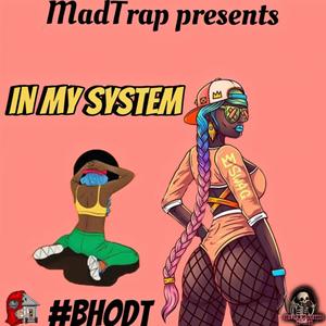 In My System (Explicit)