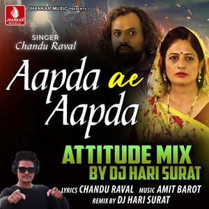 Aapda Ae Aapda (Attitude Mix)