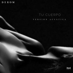 Tu Cuerpo (Version Acustica)