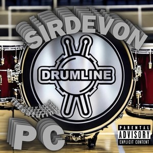 Drum Line (Explicit)