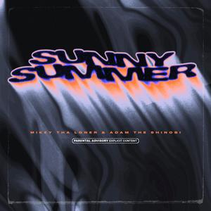 SUNNY SUMMER (feat. ADAM THE SHINOBI)