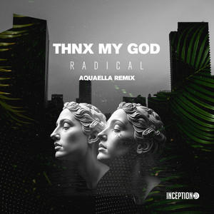 Radical (Aquaella Remix)