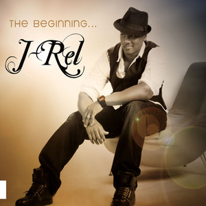 J-Rel the Beginning