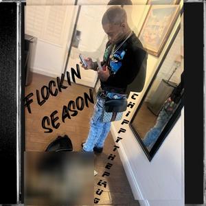 Flocking season (Explicit)