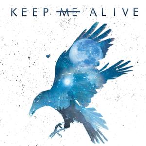 Keep Me Alive (Explicit)