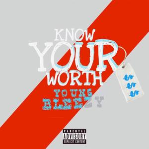 KNOW YOUR WORTH