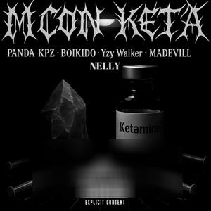 M CON KETA (feat. BOIKIDO, MADEVILL, YZY WALKER & DEMONIO NELLY|Explicit)