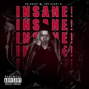 INSANE! (Explicit)