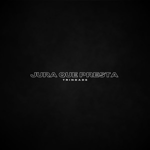 Jura que Presta (Explicit)