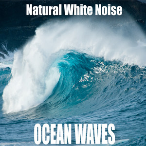 Natural White Noise: Ocean Waves