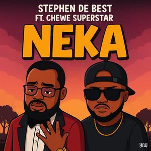 Neka (feat. Chewe superstar)
