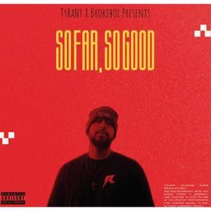 So Far, So Good (Explicit)