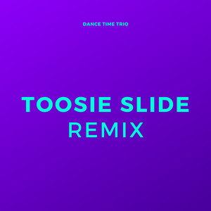 Toosie Slide (TikTok Remix)