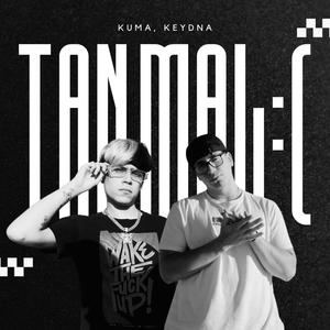 TanMal (feat. KeyDNA)