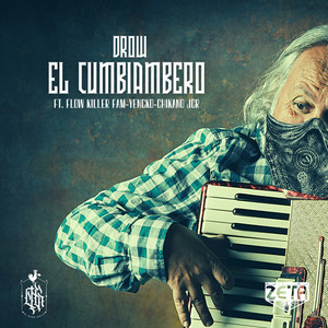 El Cumbiambero (Explicit)
