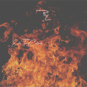 Ella Ta Caliente (Explicit)