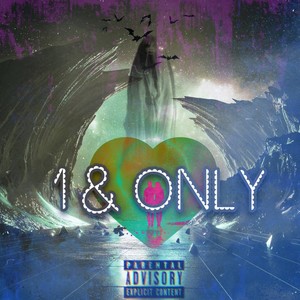 1 & Only (Explicit)