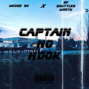 Captain No Hook (feat. SF Shuttlesworth) [Remastered] [Explicit]