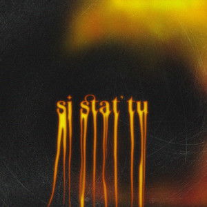 Si stat' tu